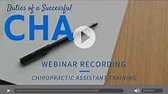 Chiropractic Assistant Training - Duties of a Successful CHA