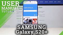 User Manual on SAMSUNG Galaxy S20+ | How to Discovery Key Features