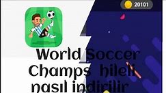 World Soccer Champs hileli nasıl indirilir?