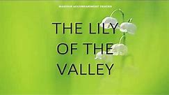 "The Lily Of The Valley" Southern Gospel hymn