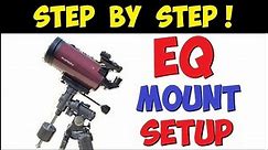 How To REALLY Set Up An Equatorial Telescope Mount - Beginners only please! Reflactor