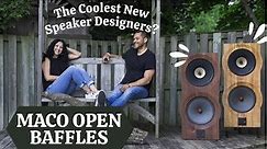 😎 Coolest New Open Baffle Speakers? - Learn More About the Designers and the MACARIA by MACO