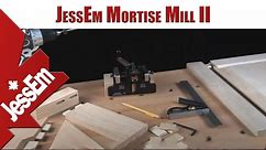 JessEm Mortise Mill II