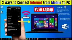 How To Connect Internet From Mobile To PC Via Hotspot, USB Tethering & Bluetooth Easily!