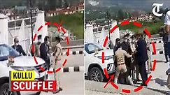 Watch video of scuffle between Kullu SP and Himachal CM's security personnel