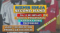Biznis ideje i saveti - Second Hand - Prodaja polovne garderobe / isplativ posao / dobra zarada