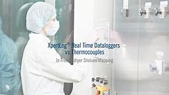 XpertLog® Real Time Dataloggers vs. Thermocouples in Freeze-dryer Shelves Mapping