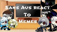 Sans AUs react to memes |Part 1|