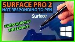 How To Fix Unresponsive Stylus Pen on Microsoft Surface Pro or Pro 2