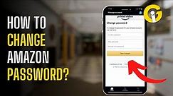 Amazon password: Here's how to change password | Gad Insider