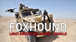 Foxhound | The British Army's Light MRAP
