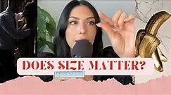 DOES SIZE REALLY MATTER? THE TRUTH.