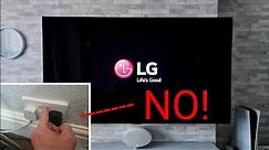 NEVER ! Do this with an LG OLED,here’s why