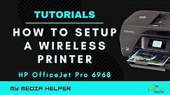 HP OfficeJet Pro 6968 All-in-One Wireless Printer Setup