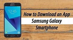 How to Download an App or Game on ANY Samsung Phone