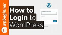 How to Login to WordPress (6 Easy Ways to Access Your Admin Dashboard)