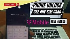 Unlock T-Mobile - Why Unlocking Your T-Mobile Network is Essential