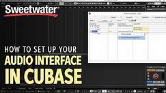 How to Set Up Your Audio Interface in Cubase