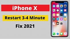 iPhone X keeps restarting randomly on 2-3 Minute Solution 2021.