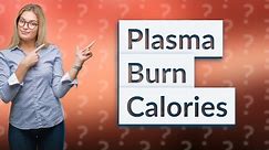 Does donating plasma burn calories?