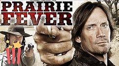 Prairie Fever | FULL MOVIE | 2007 | Action, Western | Kevin Sorbo, Lance Henriksen, Dominique Swain