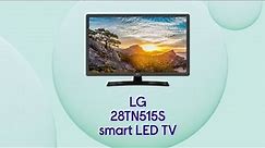 LG 28TN515S 28" Smart HD Ready LED TV - Product Overview