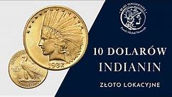 USA. Amerykański Złote 10 dolarów Indianin - Najpopularniejsza złota inwestycyjna moneta świata