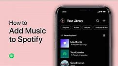 How To Add Music To Spotify on iPhone