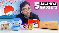 I BOUGHT 5 JAPANESE GADGETS FROM JAPAN !