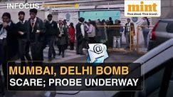 Mumbai, Delhi Bomb Scare; Investigation Underway | Details