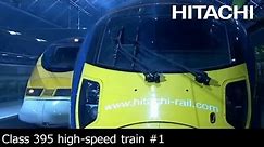Hitachi Class 395 train for Southeastern Railway (UK) - Hitachi
