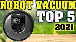 TOP 5: Best Robot Vacuums 2021