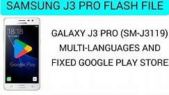 Samsung Galaxy J3 PRO (SM-J3119) - Multi-Languages and Fixed Google Play Store