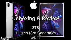 Apple iPad Pro 11-inch (3rd Generation) Unboxing & Review