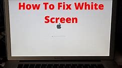 How to Fix MacBook Pro/Air Stuck on White Screen | Fixed White Screen