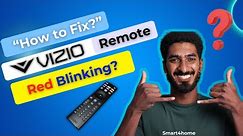 How to fix vizio tv remote blinking red light? [ Why is my vizio remote blinking red? ]