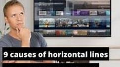 9 Causes Of Horizontal Lines On A TV Screen (Updated 2023)