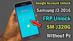 Samsung Galaxy J3 2016 (J320G) FRP Bypass Google Account Remove Without Pc New Method 2021 |