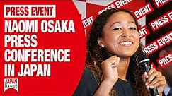 Naomi Osaka Press Conference in Japan | JAPAN Forward