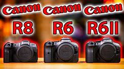 Canon EOS R8 vs R6 Mark II vs R6: Which Camera SHOULD You Buy?