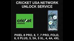 Pixel Cricket Unlock Service, All Models