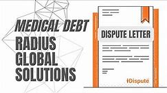 Radius Global Solutions: How to Remove Medical Debt - Dispute Via Certified Mail Like a Pro!