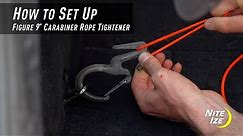 How To Set Up The Figure 9® Carabiner Rope Tightener