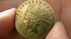 1912 $10 Indian Gold Eagle Pickup