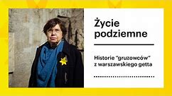 Życie podziemne. Historie "gruzowców" z warszawskiego getta | Muzeum POLIN