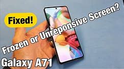 Galaxy A71: Screen is Frozen, Unresponsive or Can't Restart? FIXED!