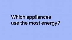 Uswitch - Which appliances use the most #energy? What...