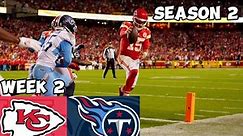Titans vs Chiefs | Week 2 | NFL Season 2