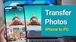 [Top 4 Way] How to Transfer Photos from iOS 17 iPhone to PC (With or Without iTunes & iCloud)