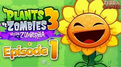 Plants vs. Zombies 3: Welcome to Zomburbia Gameplay Walkthrough Part 1 - New! Crazy Dave's House!